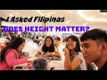 DOES HEIGHT MATTER?!?! - Asking Filipinas
