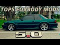 TOP 5 MUST HAVE First Modifications - 87-93 Foxbody Mustang 5.0