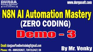 N8N AI Automation Mastery (ZERO CODING) tutorials || by Mr. Venky On 30-09-2026 @8PM (IST)