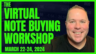 The March Note Buying For Dummies Workshop