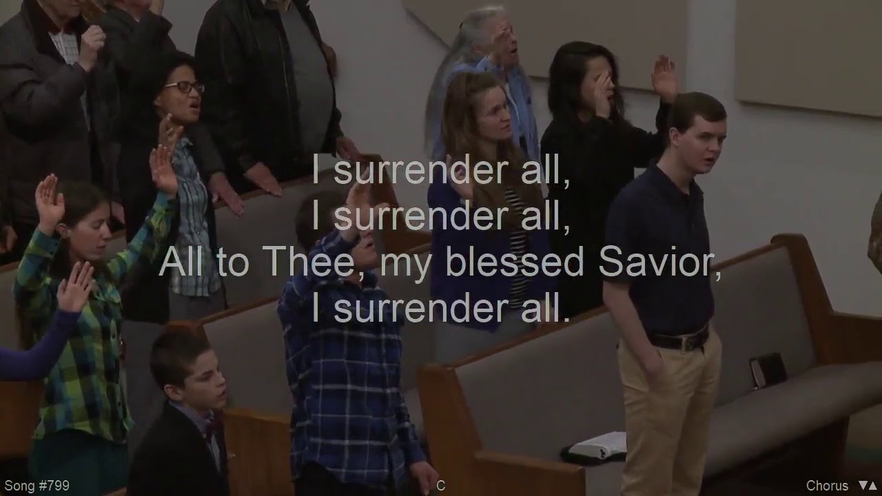 I Surrender All : Cloverdale Bibleway