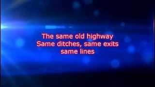 Video thumbnail of "The Swon Brothers -  Same Old Highway  Lyrics"