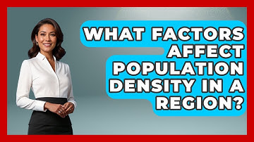 What Factors Affect Population Density in a Region? | Demographic Data Answers News