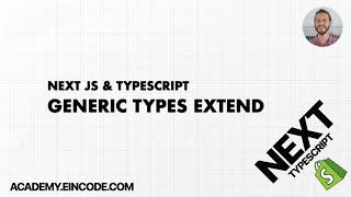 Typescript #29 Generic types with Extend | Next JS & Typescript with Shopify Integration (Course)