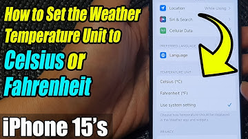 iPhone 15/15 Pro Max: How to Set the Weather Temperature Unit to Celsius or Fahrenheit