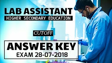 Lab Assistant Answer Key | Kerala PSC Exam 28-07-2018