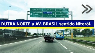 Dutra Norte Para Avenida Brasil Sentido Niterói