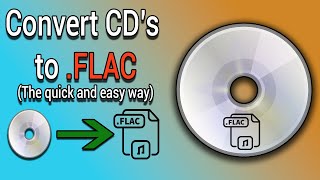convert cd to flac - the quick and easy way! 💿