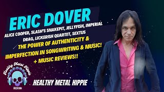 Eric Dover - Authenticity and Imperfection in Music & Songwriting + Music Reviews!