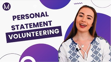 Personal Statement | BEST Advice for Talking about Volunteering