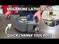 Fitting a Quick Change Tool Post to the Megabore Doesn’t Go To Plan