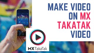 How to Make Video on MX TakaTak video screenshot 5