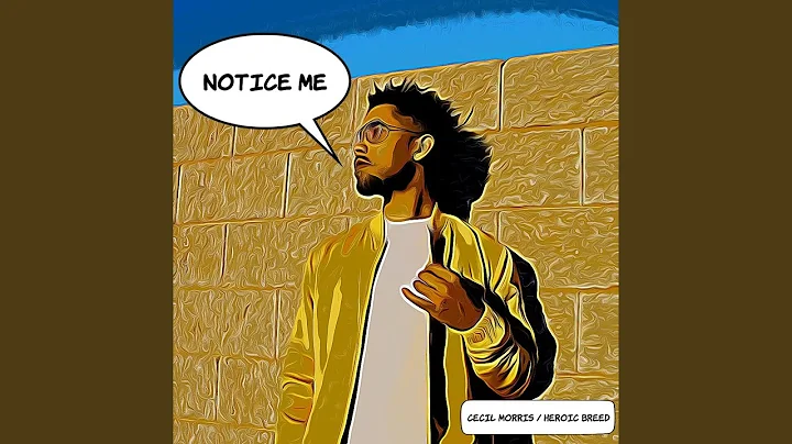 Notice Me