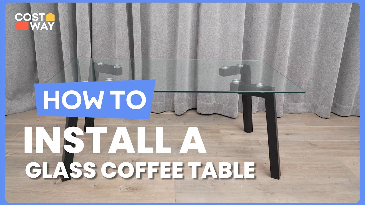 How to Install the Modern Tempered Glass Coffee Table for Living Room ...