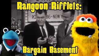 Rangoon Rifflets: Bargain Basement