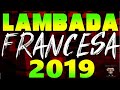 LAMBADA FRANCESA 2019