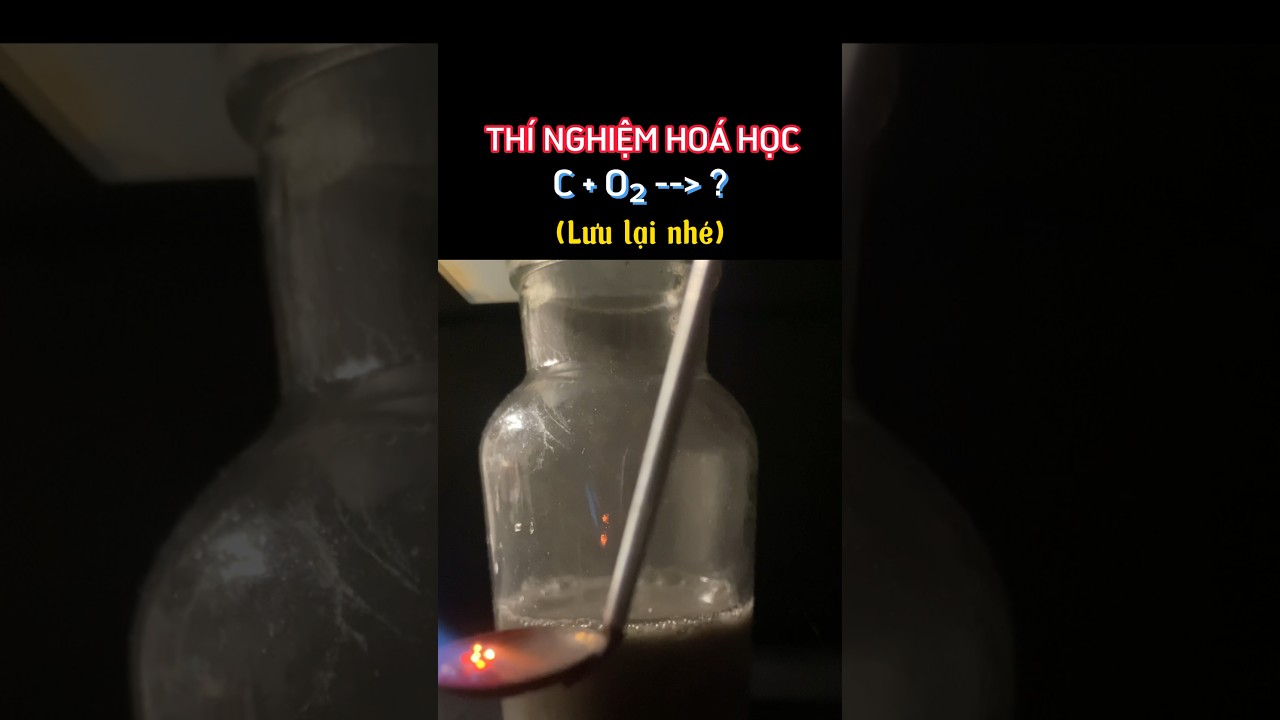 Thí nghiệm hoá học: C + O₂ || Carbon + Oxygen - youtube