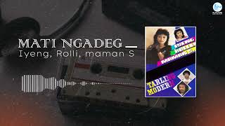 Iyeng Rolli Maman S  Mati Ngadeg  
