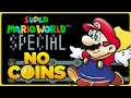 Is it possible to beat THE SPECIAL WORLD in Super Mario World without touching a single coin?