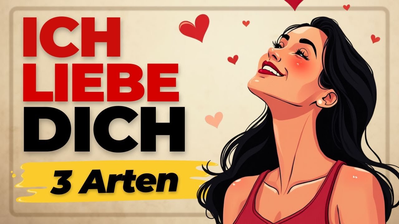 Как сказать «Я тебя люблю» по-немецки – просто и понятно (A1–A2)