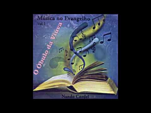 Nando Cordel - Música no Evangelho Vol  I