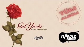 Agâh - Gül Yüzlü | Alvarlı Efe Hazretleri (Tüm Albüm)