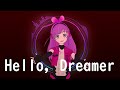 Hello, Dreamer / feat. #kzn 【オリジナル曲】