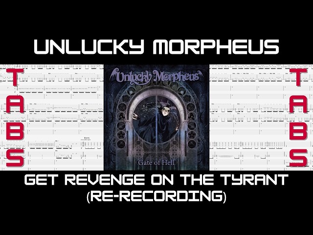 TAB] Unlucky Morpheus - Get Revenge on the Tyrant (re-recording