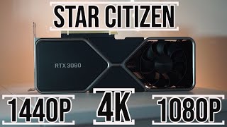 Star Citizen: RTX 3080 4k, 1440p, 1080p Benchmarks