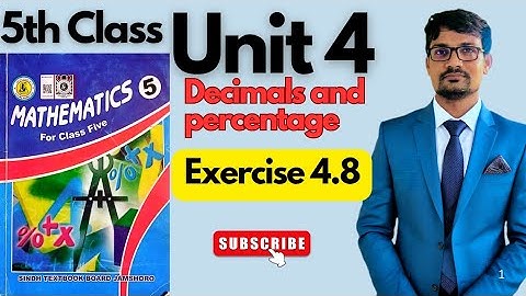 Unit 4| Decimals and Percentage| Exercise 4.8 | Class 5 Maths| Sindhtextbookboardl