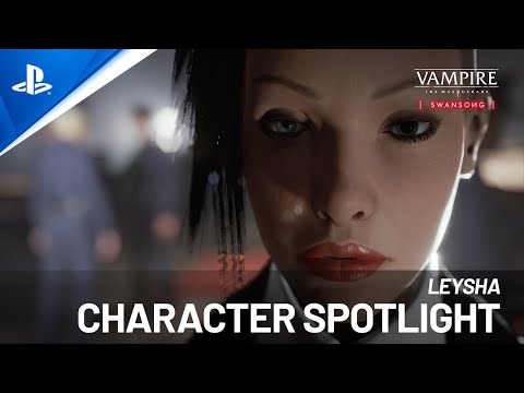 Vampire: The Masquerade - Swansong - Leysha Character Spotlight | PS5 & PS4 Games