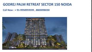 9958959599, Godrej Sector 150 Noida Brochure, Godrej Palm Retreat Walk Through