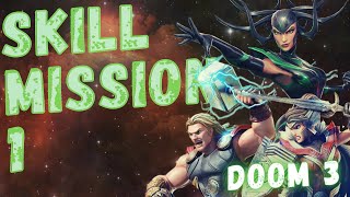 Doom III: Skill Mission 1, Marvel Strike Force - MSF