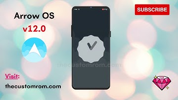Arrow OS 12.0 Official with Android 12 | Custom Rom