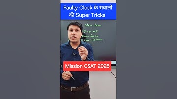 🔥 Faulty Clock Tricks for UPSC CSAT 2025 | Solve Questions in Seconds #csat2025 #upscexam