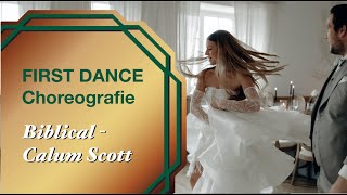 Biblical - Calum Scott Hochzeitstanz Choreografie Rumba First Dance Mit Kleidwechsel