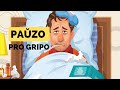 PAŬZO PRO GRIPO 🤧