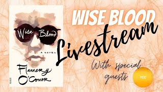 Wise Blood by Flannery O'Connor Livestream
