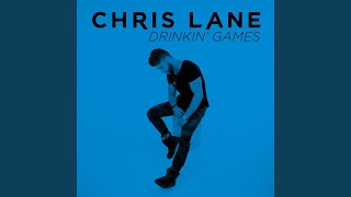Video thumbnail of "Chris Lane - Drinkin' Games"