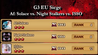 G3 SIEGE | Af: Solace vs. Night Stalkers vs. ISSO | #summonerswar