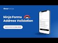 Ninja Forms Address Validation Integration