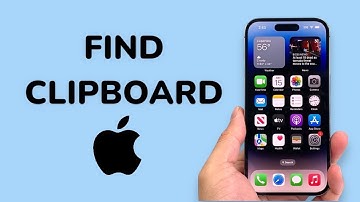 How To Find Clipboard On iPhone?