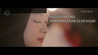NISSA SABYAN HMHMHM ENAK DIDENGAR ...[2018]