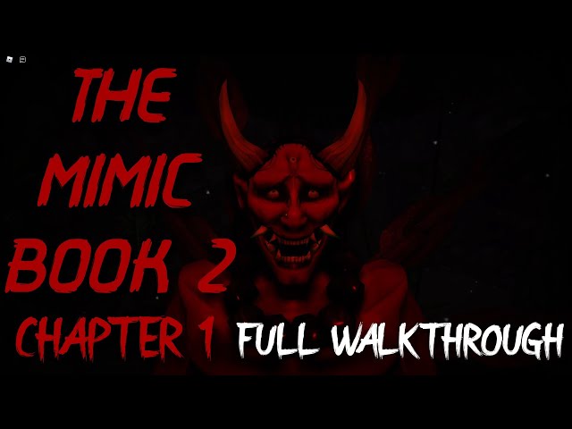 The Mimic Book 2 - Chapter 1 - Solo (Full Walkthrough) - Roblox 
