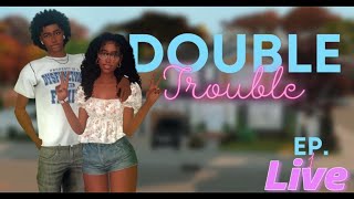 Sims 4 Double Trouble Hsy Lp Ep.1 Live