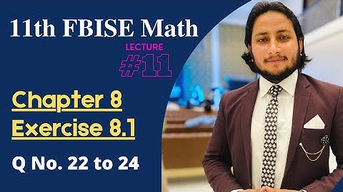 11th Class Math || Ch 8 Mathematical Induction & Binomial Theorem || Exercise 8.1 Question 22 to 24