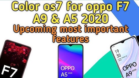 Color os7 for Oppo A5 2020 || Color os7 for Oppo F7 || Color os7 for oppo A9 2020 ||