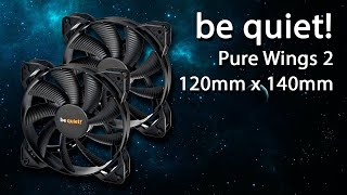 Кулер для корпуса be quiet! Pure Wings 2 120mm PWM high speed и 140mm high-speed