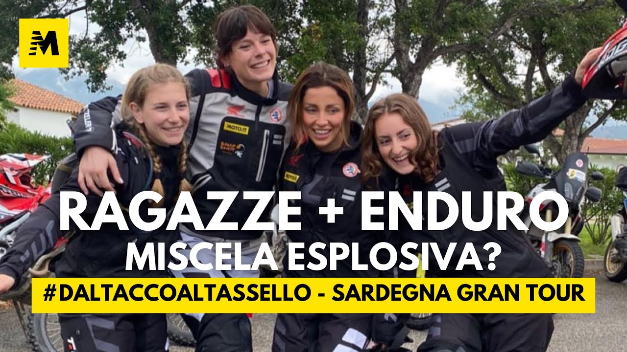 RAGAZZE + ENDURO = miscela esplosiva? || Dal Tacco al Tassello al Sardegna Gran Tour 2023