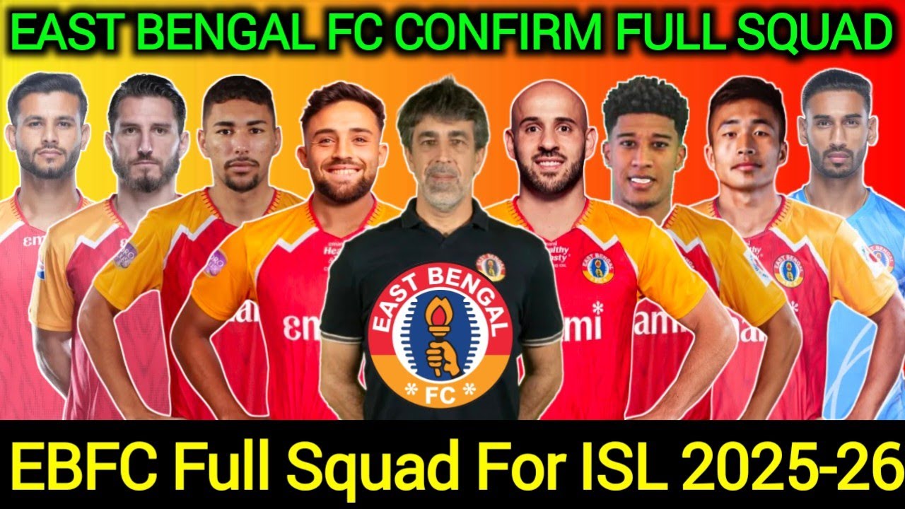 EastBengal FC Confirm Full Squad 🔥 ISL & Fed Cup | Most Strongest Squad For East bengal in ISL. EBFC